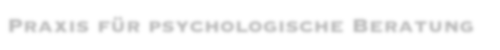 Praxis für psychologische Beratung